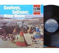 WESTERN TRAVELLERS - WESTERN TRAVELLERS / Cowboys, Indianer, Wilder Westen / Musik, Lieder und Tänze aus dem "Wilden Westen" / a Philips product / Bildhülle mit ORIGINAL illustrierter Firmen-Werbe-Innen-Schutzhülle / fontana # 701571 WPY / 12" Vinyl Langspiel Schallplatte