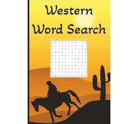 Western Word Search: 55 Western-Themed Word Search Puzzles for Kids, Adults, and Seniors