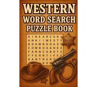 Western Word Search Puzzle Book: Easy to Read Print About American Westerns, Including Themes, Movie Titles, Cowboys, And Other Related Words