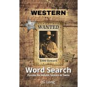 Western Word Search Puzzle Book: Take a Trip Back To The West. Easy To Read Print. 6x9 inches ı 110 pages. Great for Gifts, Travel, Leisure Time and more.