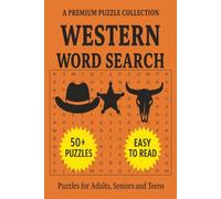 Western Word Search Puzzle Book: Word Search Puzzle Book with 50+ Western-Themed Puzzles | Easy-to-Read | For Adults, Seniors, and Teens (Word Search Puzzle Collection)