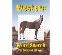Western Word Search Puzzle Book: Word Search with Easy to Read Print about Western, Cowboys, Outlaws and More | 6x9 inches, 110 pages | 50+ Puzzles ... Gift for Vacations, Holidays, and Free Times