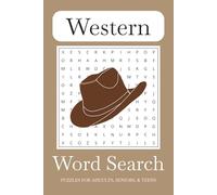 Western Word Search Puzzle Book: Word searches with Easy to Read Print about Western, Frontier, Cowboy and More | 6x9 inches, 110 page | 50+ Puzzles . . . Gifts for Vacations, Holydays, and Free Times