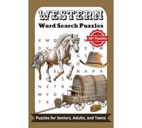 Western Word Search Puzzles: Easy to Read Word Search Puzzle Book About Western, Cowboy, and More | 110 Pages | 50+ Puzzles | 6x9 inches | Perfect for Vacations, Holidays, & Relaxation
