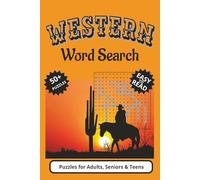 Western Word Search Puzzless Book: Word Searches winth Easy to Read Print about Western Cowboy theme | 6x9 inches, 110 pages | 50+ Puzzles ... Gift for Vacations, Holidays and Free Times