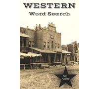 Western Word Search: Word Searches with Easy to Read Print about Western Times, Terms, Equipment, and More | 6x9 inches, 110 pages | 50+ Puzzles ... Gift for Vacations, Holidays and Free Times