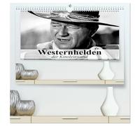 Westernhelden der Kinoleinwand (hochwertiger Premium Wandkalender 2026 DIN A2 quer), Kunstdruck in Hochglanz: Der Mythos vom amerikanischen Westernhelden