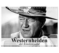 Westernhelden der Kinoleinwand (Wandkalender 2026 DIN A4 quer), CALVENDO Monatskalender: Der Mythos vom amerikanischen Westernhelden
