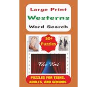 Westerns Word Search Book: Easy to Read Word Search Puzzle Book about Westerns, including Themes, Movie Titles, and Other Relevant Words | LARGE ... 50+ Puzzles... Gift for Western Enthusiasts