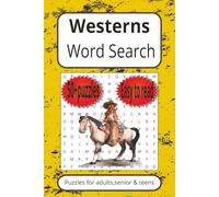 Westerns Word Search Puzzle Book: Word Search with Easy to Read Print about Westerns,Cowboy,Indians|6X9 inches,110 pages|50+ Puzzles…Gift for Vacations,Holidays and Free Times