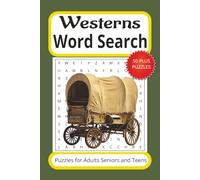 Westerns Word Search Puzzle Book: Word Searches with Easy to Read Words about Westerns, Wild West, Wild Frontier and more, 6 x 9 inches, 110 pages, ... Gift for Vacations Holidays and Spare Time.