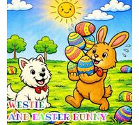 Westie and the Easter Bunny: A Cute Easter Coloring Book for Kids