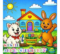 Westie and the Easter Bunny: Easter Coloring Book for Kids Ages 4-8