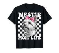 Westie Mom Life West Highland Terrier Dog Día de la Madre Camiseta
