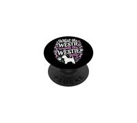 Westie Quiere Westie obtiene Perro Divertido mamá papá PopSockets PopGrip Adhesivo