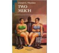 Westlake Donald E. - Two Much