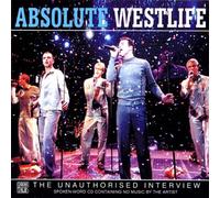 Westlife - Absolute Westlife [Interview Disc]