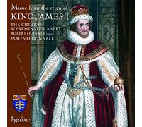Westminster Abbey Choir – Musique Du Règne Du Roi Jacques 1er – Hyperion
