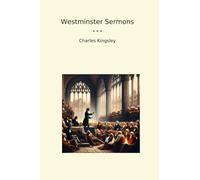Westminster Sermons (Classic Books)