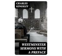 Westminster Sermons With A Preface (ebook)