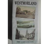 Westmorland the Lost County