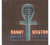Weston, Randy - Ancient Future / Blue