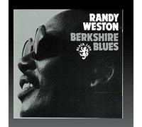 Weston, Randy - Berkshire Blues