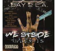 Westside Bad Boys - Bay 2 l.a. [Import]