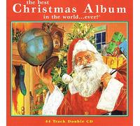 Various Artists - Best Christmas Album in the World Ever