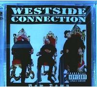 Westside Connection - Bow Down(usa Gr Boitier-6remix)