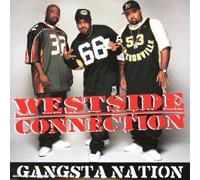 Westside Connection - Gangsta Nation