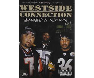 Westside Connection - Gangsta Nation Live [Reino Unido] [DVD]