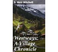 Westways: A Village Chronicle (ebook)