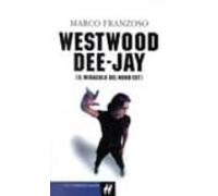 westwood dee-jay