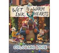 Wet Ink & Warm Hearts: Coloring Book | GQ09 (GiggleQuest Coloring Book Companions)