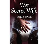 Wet Secret Wife: A Wife's Grinning Discovery of Diaper Desires and Anal Ecstasy (Femdom Erotica)