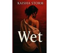 Wet: The Red Pen Room Studio (The Red Pen Room Series)