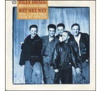Wet Wet Wet / Billy Bragg - Wet Wet Wet / Billy Bragg - With A Little Help From My Friends / She's Leaving Home - [7"]