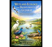 Wetland Ecology and Biodiversity of Gujarat: An Ecological and Environmental Analysis of Community Reservoirs