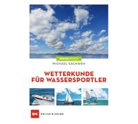 Wetterkunde: für Wassersportler