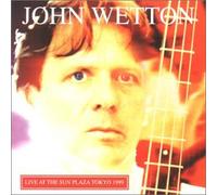 Wetton John - Live at the Sun Plaza Tokyo 1999