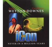 Wetton - Never in a Million Years-Live