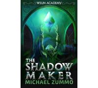 Weun Academy: The Shadow Maker