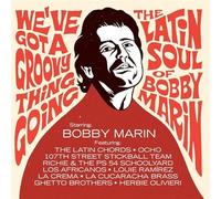 Various - We've Got A Groovy Thing Going: The Latin Soul Of Bobby Marin [Vinilo]