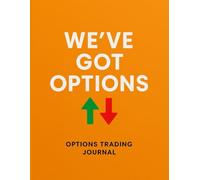 We've Got Options: Trading Journal