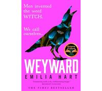 Weyward: The Richard & Judy Book Club Pick, a spellbinding historical bestseller