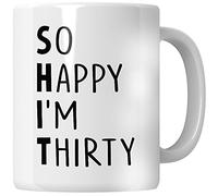 WG - So Happy I'm Thirty, regalo de 30 cumpleaños para mujeres, regalo de 30 años, regalo de 30 años, 30 tazas de cumpleaños