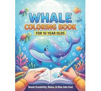 Whale Coloring Book for 10 Year Olds: Realistic Underwater Scenes Featuring Orcas, Humpbacks, and Marine Life for Tweens to Draw and Relax