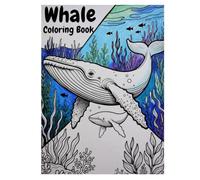 Whale Coloring Book: Whale Coloring Book For Kids