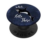 Whale, Hello There | Gracioso Chiste de la Ballena Orca PopSockets PopGrip Adhesivo